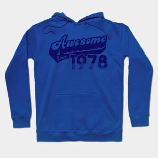 awesome since 1978 Hoodie